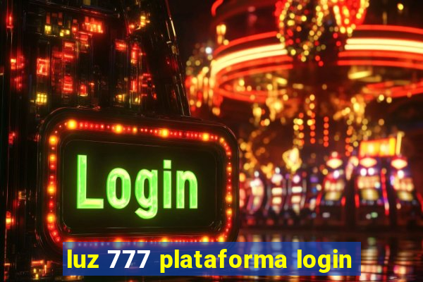 luz 777 plataforma login